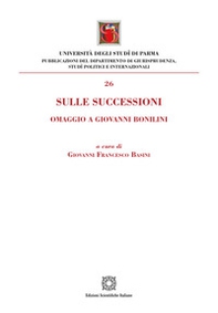 Sulle successioni. Omaggio a Giovanni Bonilini - Librerie.coop