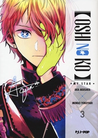 Oshi no ko. My star - Vol. 3 - Librerie.coop