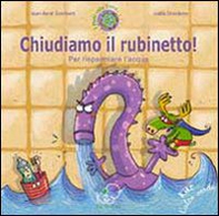 Chiudiamo il rubinetto! Per risparmiare l'acqua - Librerie.coop