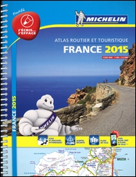 France. Atlas routier et touristique 2015 1:250.000 - Librerie.coop