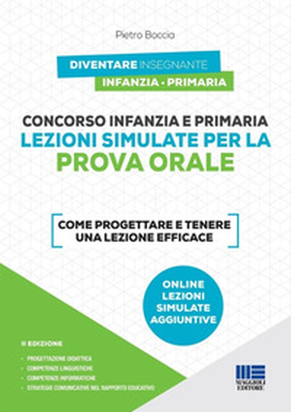 Concorso infanzia e primaria. Lezioni simulate per la prova orale. Come progettare e tenere una lezione efficace - Librerie.coop Concorso infanzia e primaria. Lezioni simulate per la prova orale. Come progettare e tenere una lezione efficace - Librerie.coop