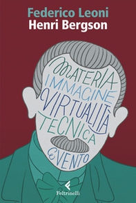 Henri Bergson - Librerie.coop Henri Bergson - Librerie.coop