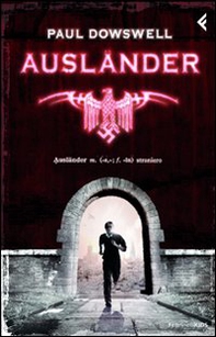 Ausländer. Straniero - Librerie.coop