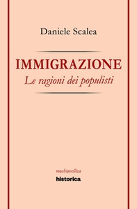 Immigrazione. Le ragioni dei populisti - Librerie.coop