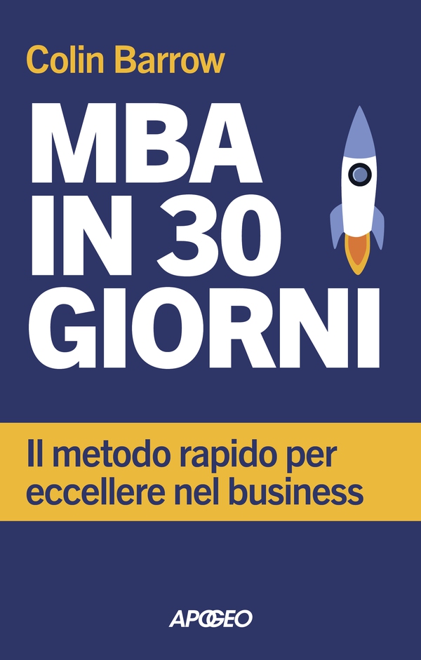 MBA in 30 giorni - Librerie.coop MBA in 30 giorni - Librerie.coop