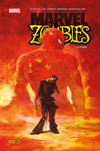 La fame. Marvel zombies - Librerie.coop