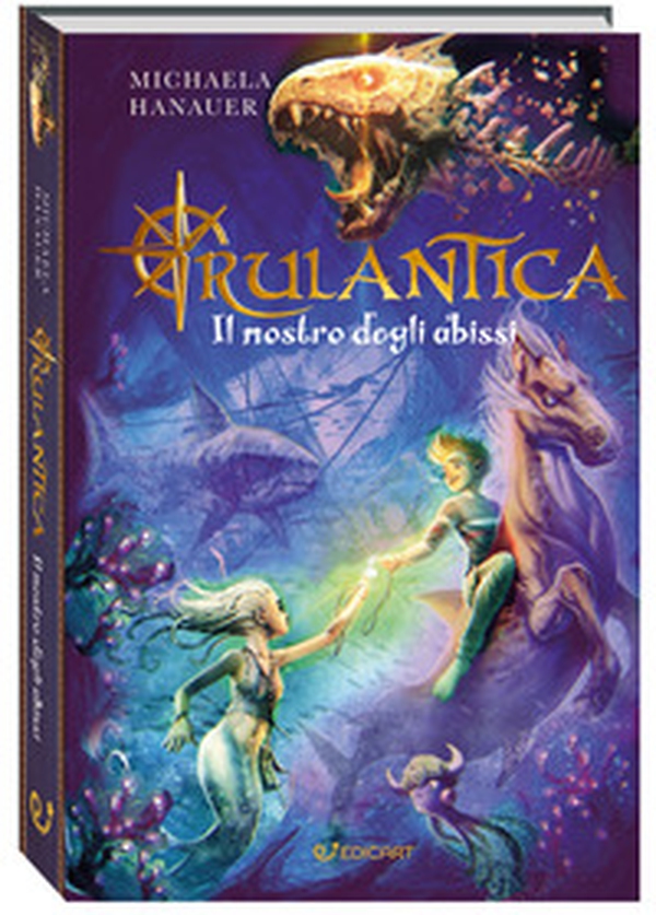 Il mostro degli abissi. Rulantica - Librerie.coop