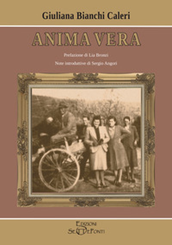 Anima vera. Una vita... tra sogni e bisogni - Librerie.coop Anima vera. Una vita... tra sogni e bisogni - Librerie.coop