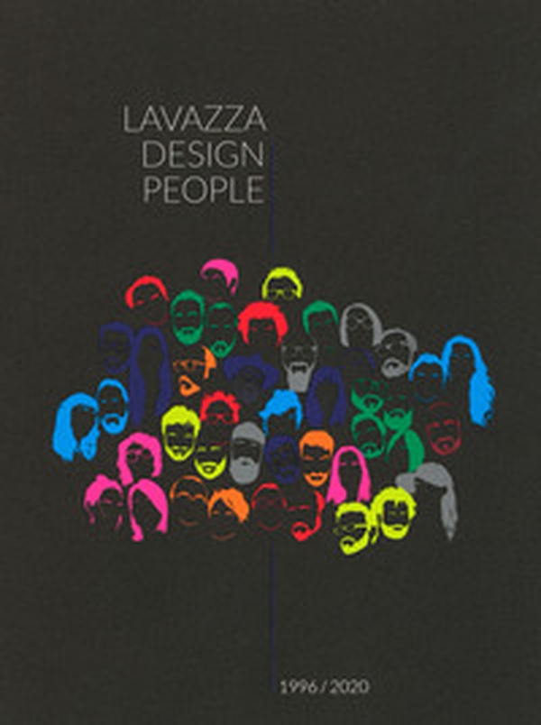Lavazza design people. 1996-2020. Ediz. italiana e inglese - Librerie.coop Lavazza design people. 1996-2020. Ediz. italiana e inglese - Librerie.coop