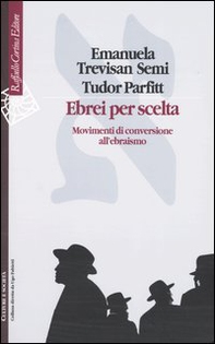 Ebrei per scelta. Movimenti di conversione all'ebraismo - Librerie.coop Ebrei per scelta. Movimenti di conversione all'ebraismo - Librerie.coop