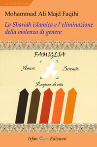 La shariah islamica e l'eliminazione della violenza di genere - Librerie.coop