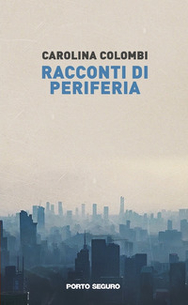 Racconti di periferia - Librerie.coop Racconti di periferia - Librerie.coop