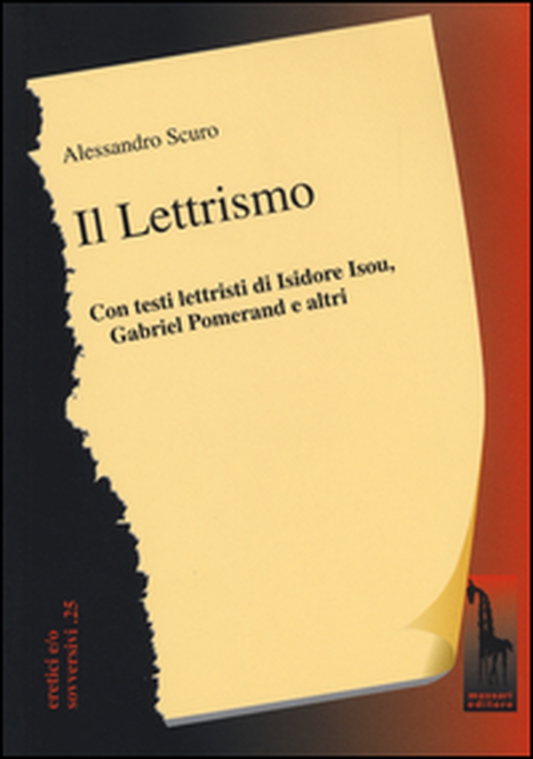 Il Lettrismo. Con testi lettristi di Isidore Isou, Gabriel Pomerand e altri - Librerie.coop Il Lettrismo. Con testi lettristi di Isidore Isou, Gabriel Pomerand e altri - Librerie.coop