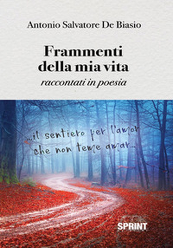 Frammenti della mia vita - Librerie.coop Frammenti della mia vita - Librerie.coop