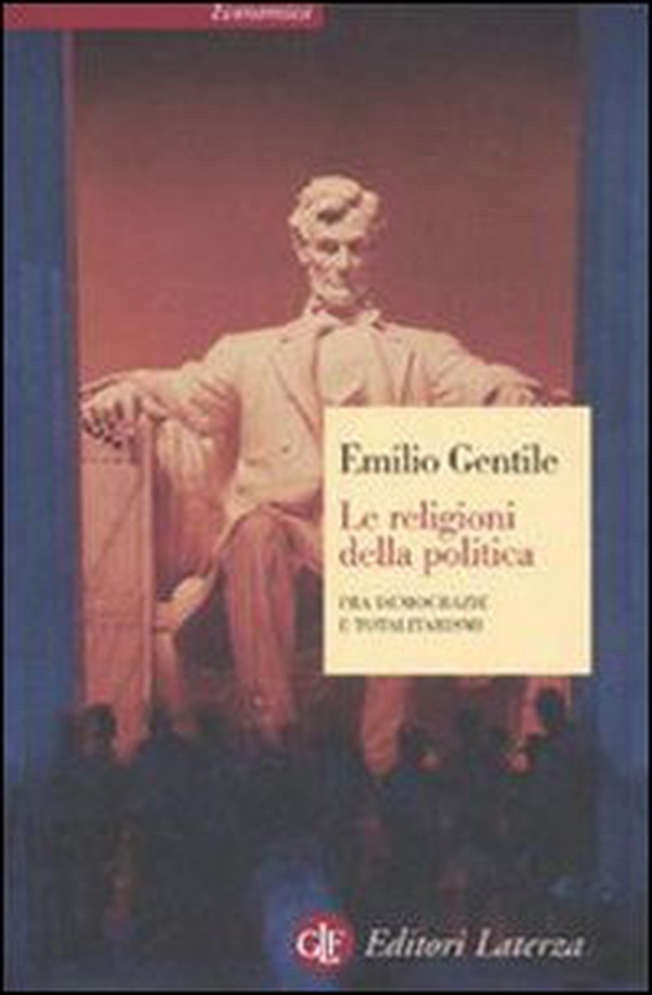 Le religioni della politica. Fra democrazie e totalitarismi - Librerie.coop Le religioni della politica. Fra democrazie e totalitarismi - Librerie.coop
