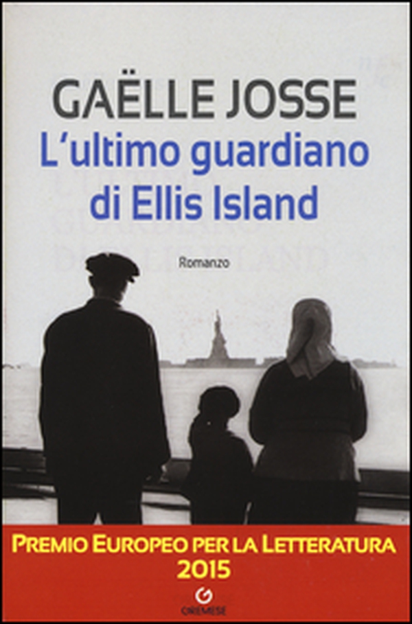 L'ultimo guardiano di Ellis Island - Librerie.coop L'ultimo guardiano di Ellis Island - Librerie.coop