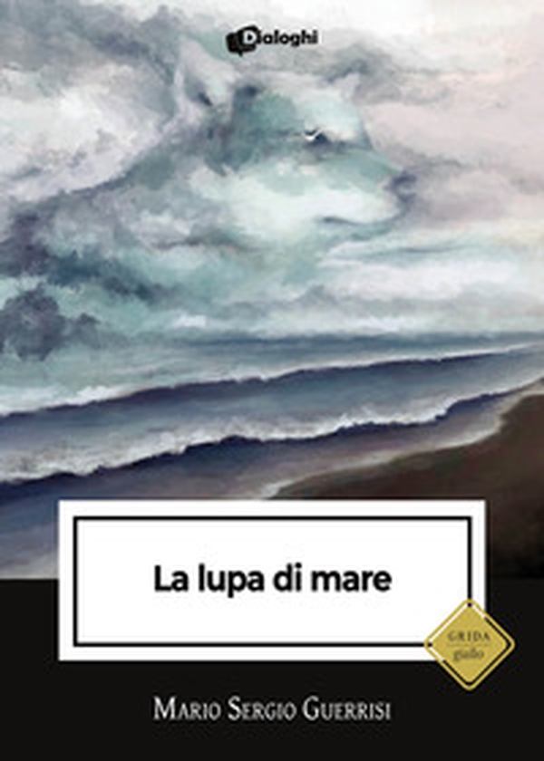La lupa di mare - Librerie.coop La lupa di mare - Librerie.coop