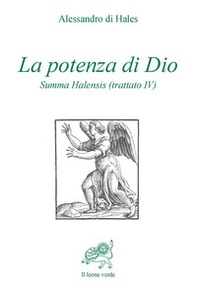 La potenza di Dio. Summa Halensis (trattato IV) - Librerie.coop