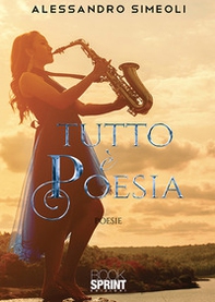 Tutto è poesia - Librerie.coop