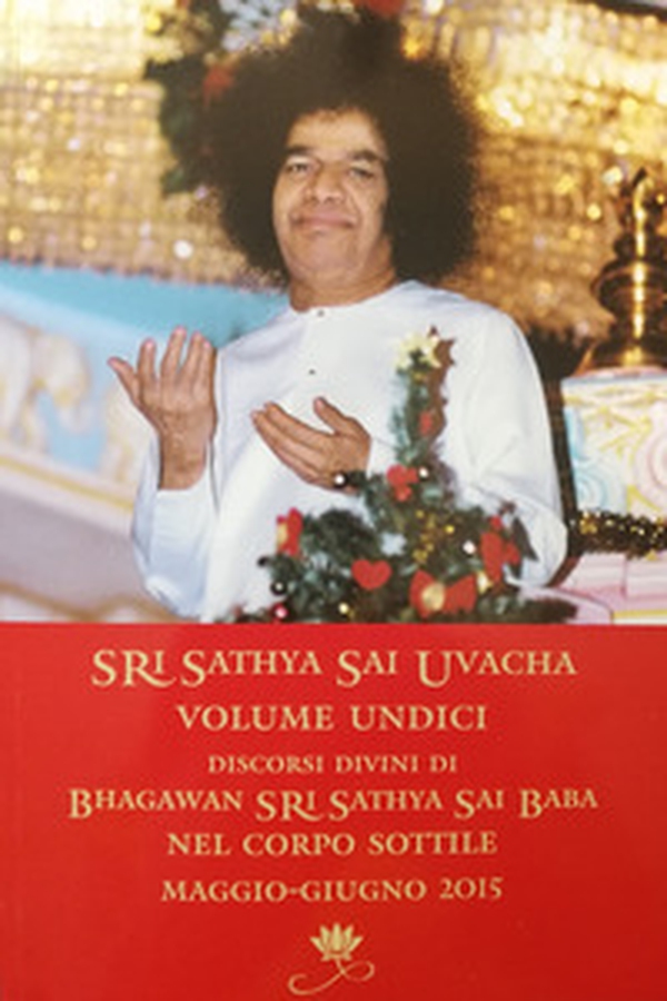 Sri Sathya Sai Uvacha. Discorsi divini di Bagawan Sri Sathya Sai Baba nel corpo sottile - Librerie.coop Sri Sathya Sai Uvacha. Discorsi divini di Bagawan Sri Sathya Sai Baba nel corpo sottile - Librerie.coop