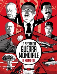 La seconda guerra mondiale a fumetti - Librerie.coop