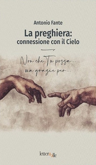 La preghiera: connessione con il Cielo - Librerie.coop