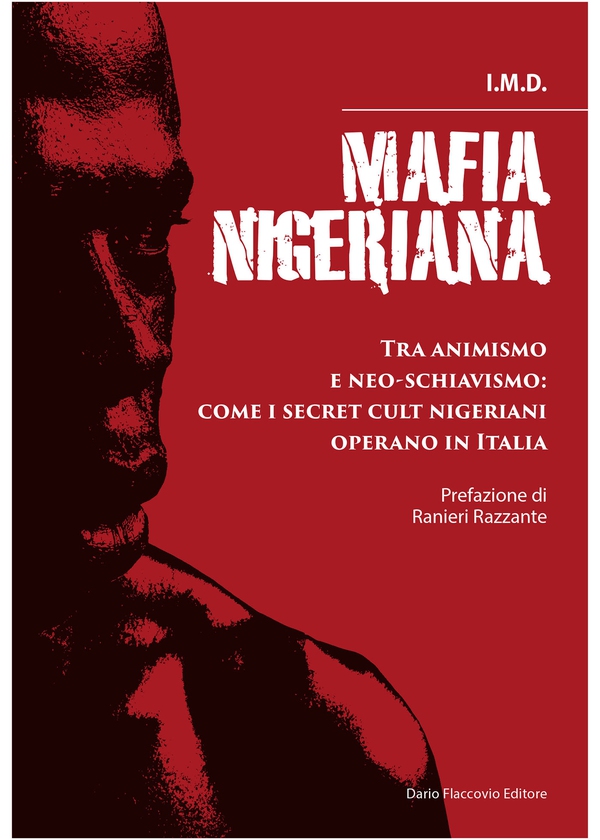 Mafia nigeriana - Librerie.coop Mafia nigeriana - Librerie.coop