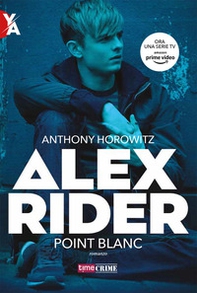 Point blanc. Alex Rider - Librerie.coop
