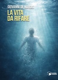 La vita da rifare - Librerie.coop
