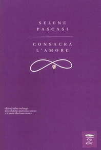 Consacra l'amore - Librerie.coop