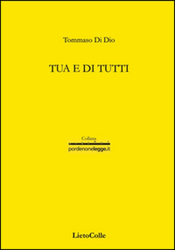 Tua e di tutti - Librerie.coop Tua e di tutti - Librerie.coop