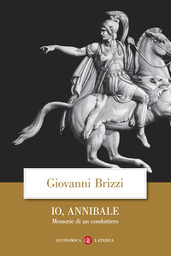 Io, Annibale. Memorie di un condottiero - Librerie.coop Io, Annibale. Memorie di un condottiero - Librerie.coop