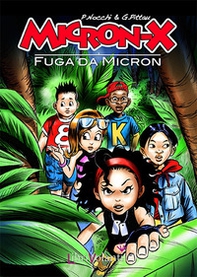 Micron-X. Fuga da Micron - Librerie.coop