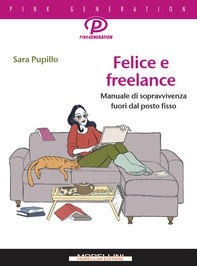 Felice e freelance - Librerie.coop Felice e freelance - Librerie.coop