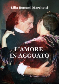 L'amore in agguato - Librerie.coop