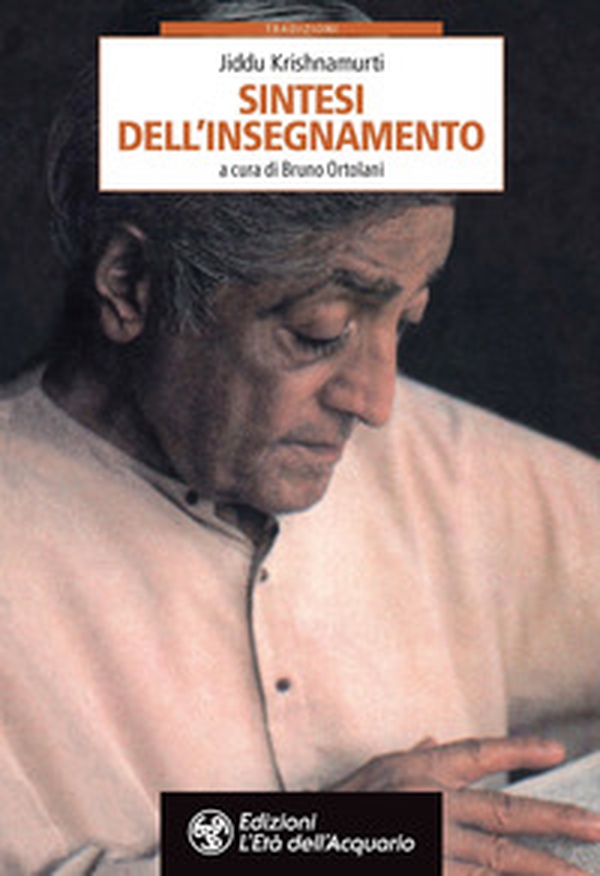 Krishnamurti. Sintesi dell'insegnamento - Librerie.coop Krishnamurti. Sintesi dell'insegnamento - Librerie.coop