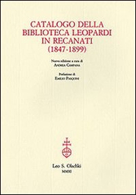 Catalogo della biblioteca Leopardi in Recanati (1847-1899) - Librerie.coop