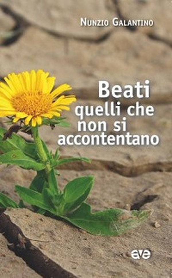Beati quelli che non si accontentano - Librerie.coop Beati quelli che non si accontentano - Librerie.coop