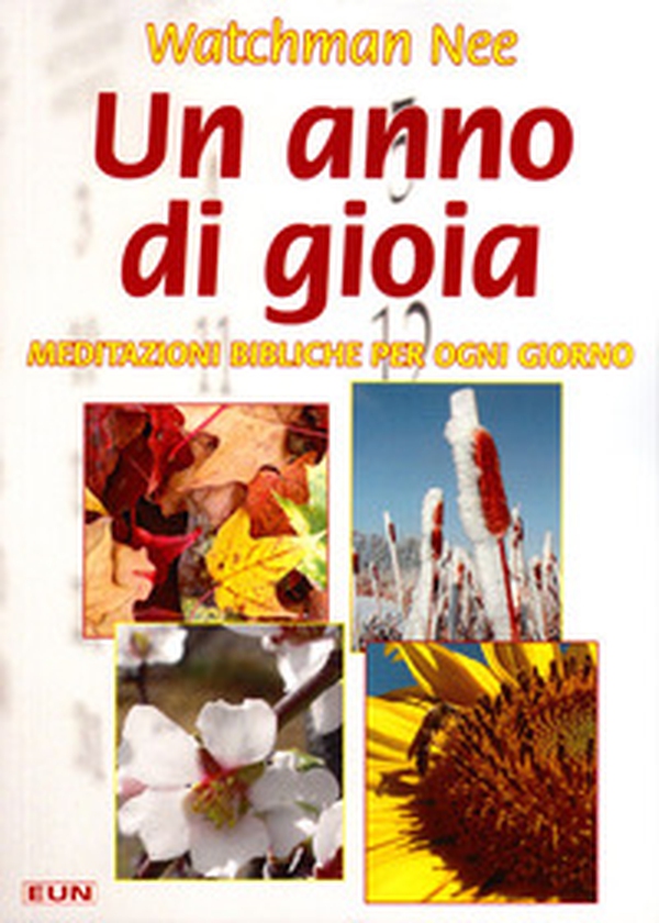 Un anno di gioia. Meditazioni bibliche per ogni giorno - Librerie.coop