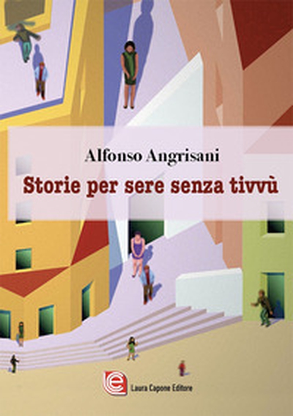 Storie per sere senza tivvù - Librerie.coop Storie per sere senza tivvù - Librerie.coop