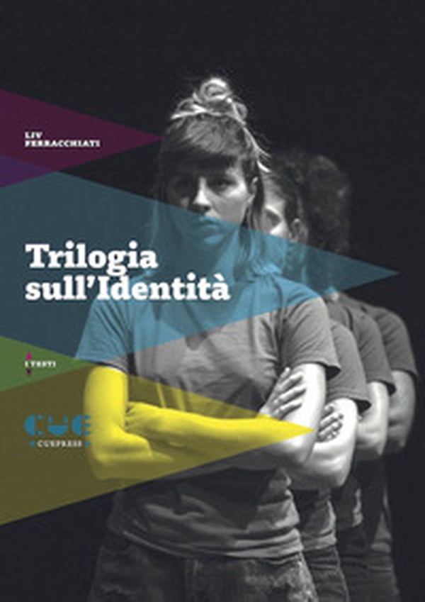 Trilogia sull'identità. Peter Pan guarda sotto le gonne-Stabat mater-Un eschimese in Amazzonia - Librerie.coop Trilogia sull'identità. Peter Pan guarda sotto le gonne-Stabat mater-Un eschimese in Amazzonia - Librerie.coop