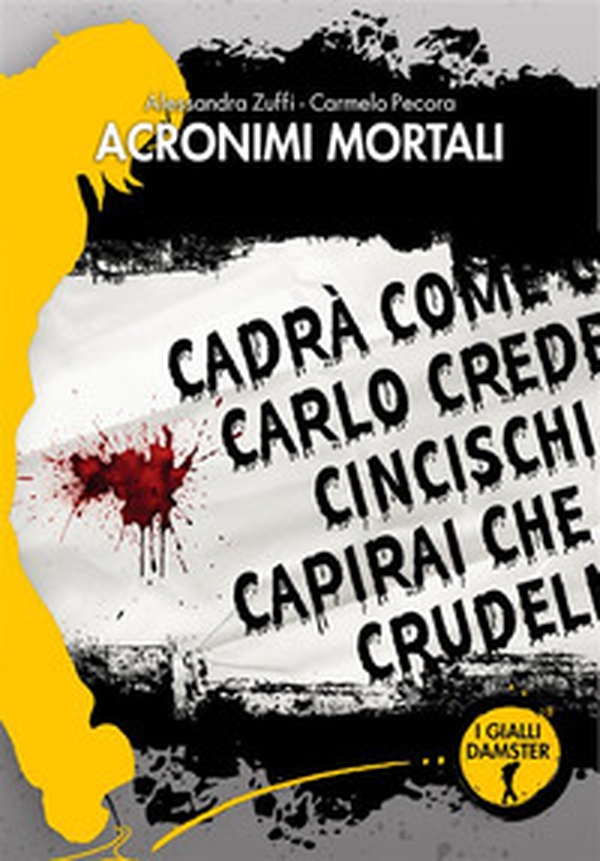 Acronimi mortali - Librerie.coop Acronimi mortali - Librerie.coop
