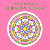 Vibrazioni di gioia - Librerie.coop Vibrazioni di gioia - Librerie.coop