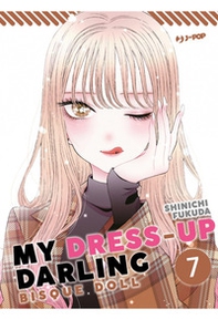 My dress up darling. Bisque doll - Vol. 7 - Librerie.coop