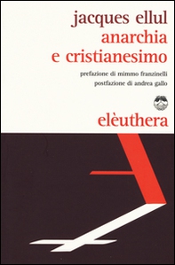 Anarchia e cristianesimo - Librerie.coop
