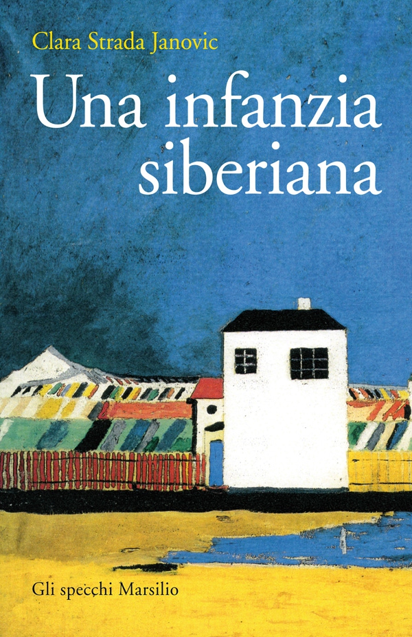 Una infanzia siberiana - Librerie.coop Una infanzia siberiana - Librerie.coop