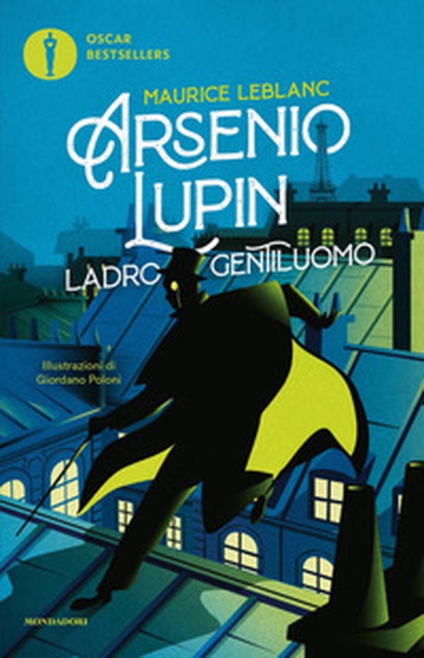 Arsenio Lupin. Ladro gentiluomo - Librerie.coop Arsenio Lupin. Ladro gentiluomo - Librerie.coop