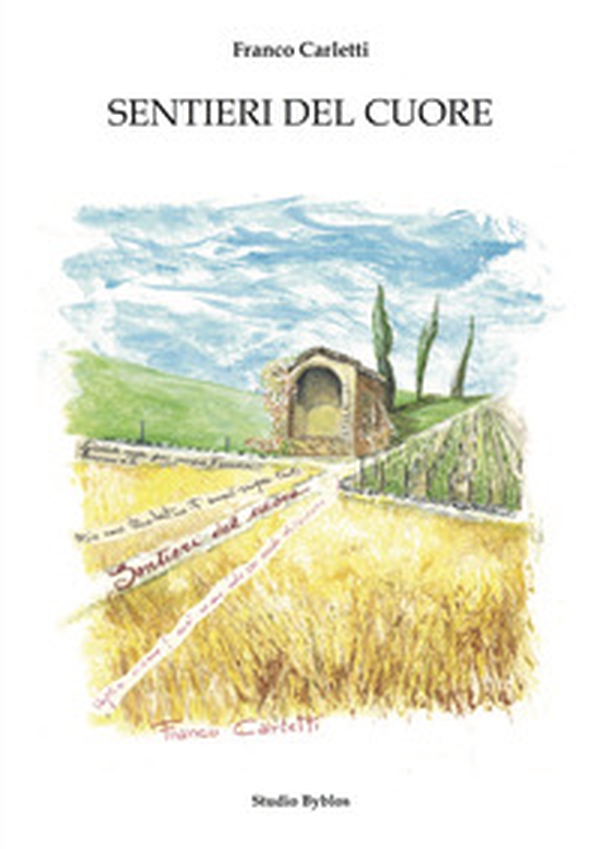 Sentieri del cuore - Librerie.coop Sentieri del cuore - Librerie.coop