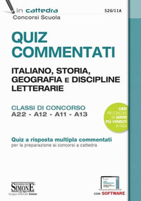 Quiz commentati. Italiano, storia, geografia e discipline letterarie. Classi di concorso A22 - A12 - A11 - A13. Quiz a risposta multipla commentati per la preparazione ai concorsi a cattedra - Librerie.coop Quiz commentati. Italiano, storia, geografia e discipline letterarie. Classi di concorso A22 - A12 - A11 - A13. Quiz a risposta multipla commentati per la preparazione ai concorsi a cattedra - Librerie.coop