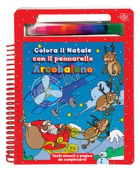 Colora il Natale con il pennarello Arcobaleno - Librerie.coop